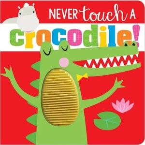 BUNDLE & SAVE 🎉Never Touch A Crocodile! Interactive Board Book